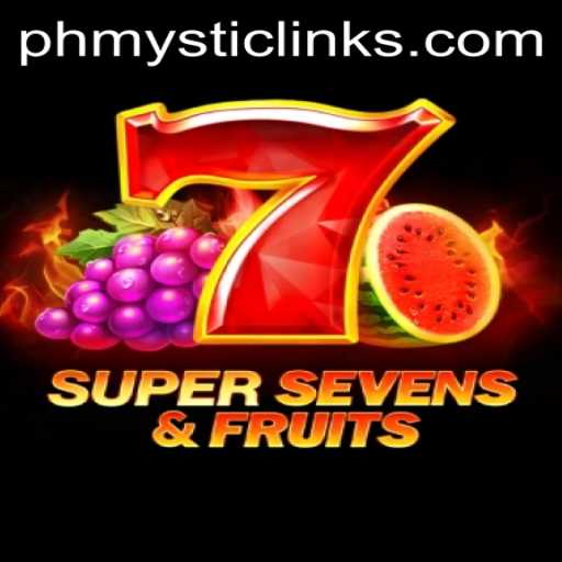 Exploring the Enchanting World of 7SuperSevensFruits - PH MYSTIC